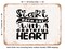 DECORATIVE METAL SIGN - Start Each Day With a Grateful Heart - Vintage Rusty Look
